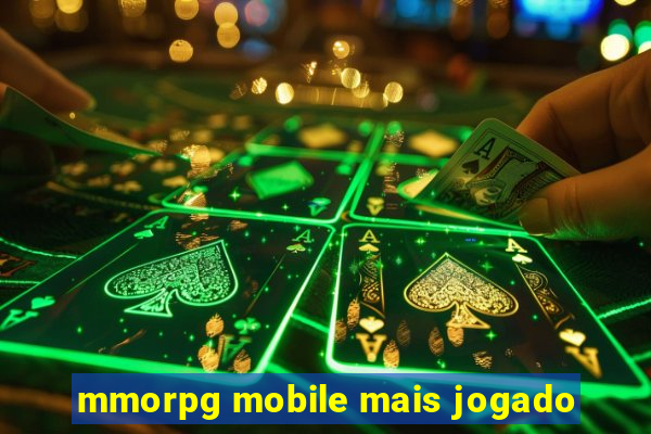 mmorpg mobile mais jogado